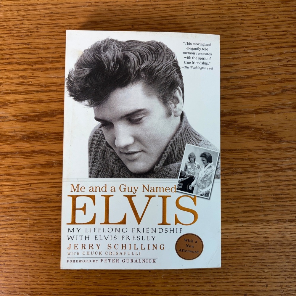 Me and a Guy Named Elvis Jerry Schilling Paperback Biography 9781592403059